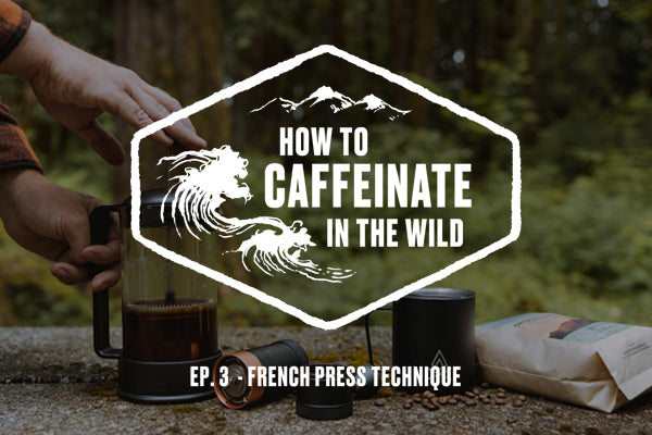 How to Caffeinate In The Wild - Episode 3