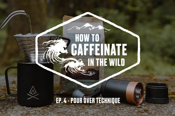 How to Caffeinate In The Wild - Episode 4
